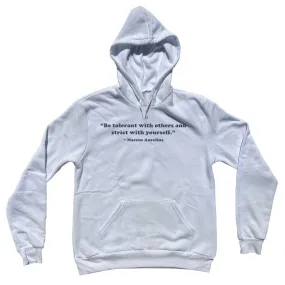 Be Tolerant With Others And Strict With Yourself. - Marcus Aurelius Quote Tees Adult Cotton Hoodie