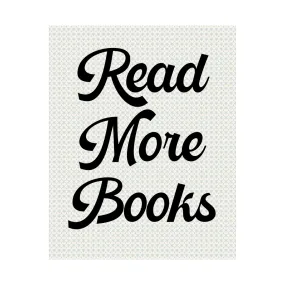 Bookish Poster: Read More Books