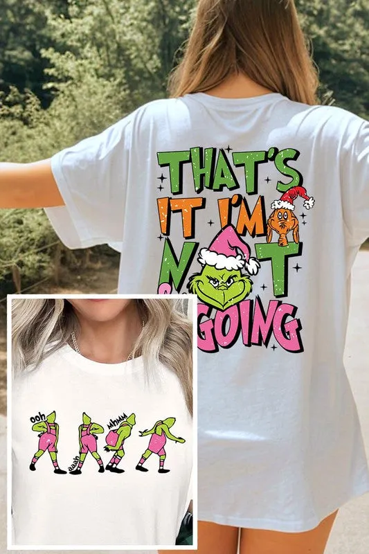 Grinch 'I'm Not Going' Christmas Holiday Unisex Short Sleeve Graphic Tee T-Shirt