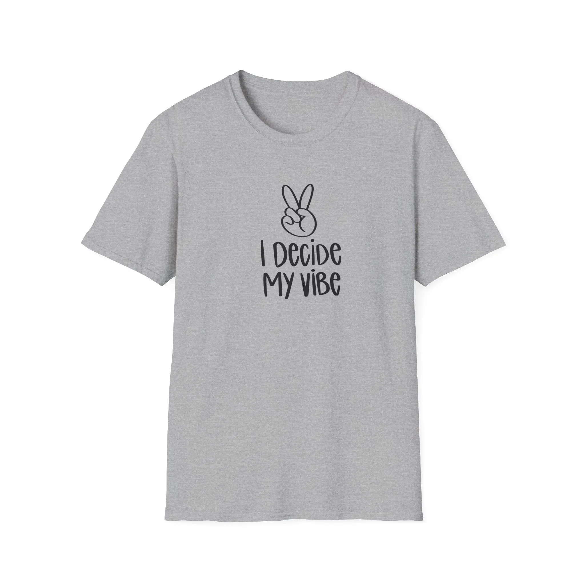 I Decide My Vibe" Soft Style Tshirt