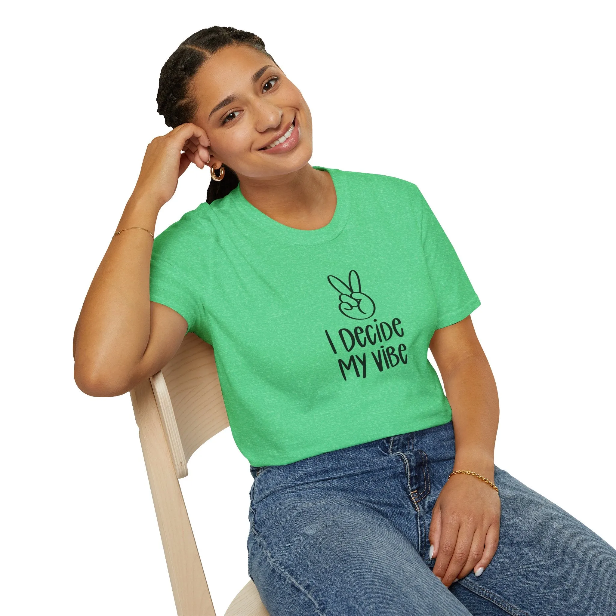 I Decide My Vibe" Soft Style Tshirt