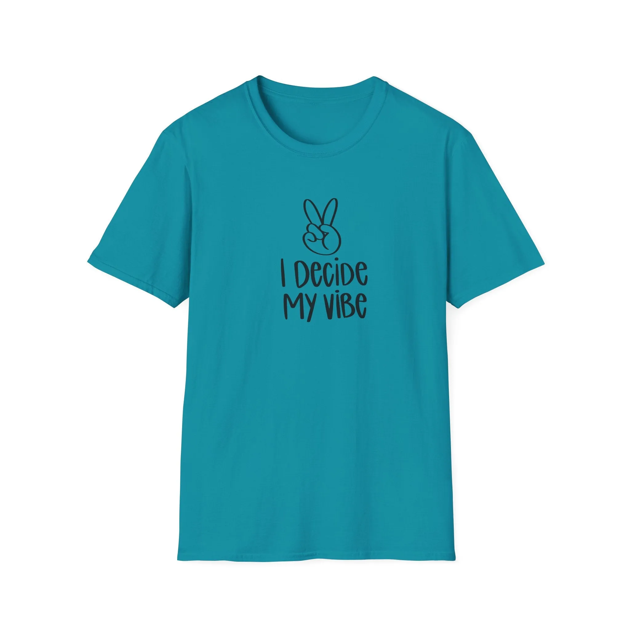 I Decide My Vibe" Soft Style Tshirt