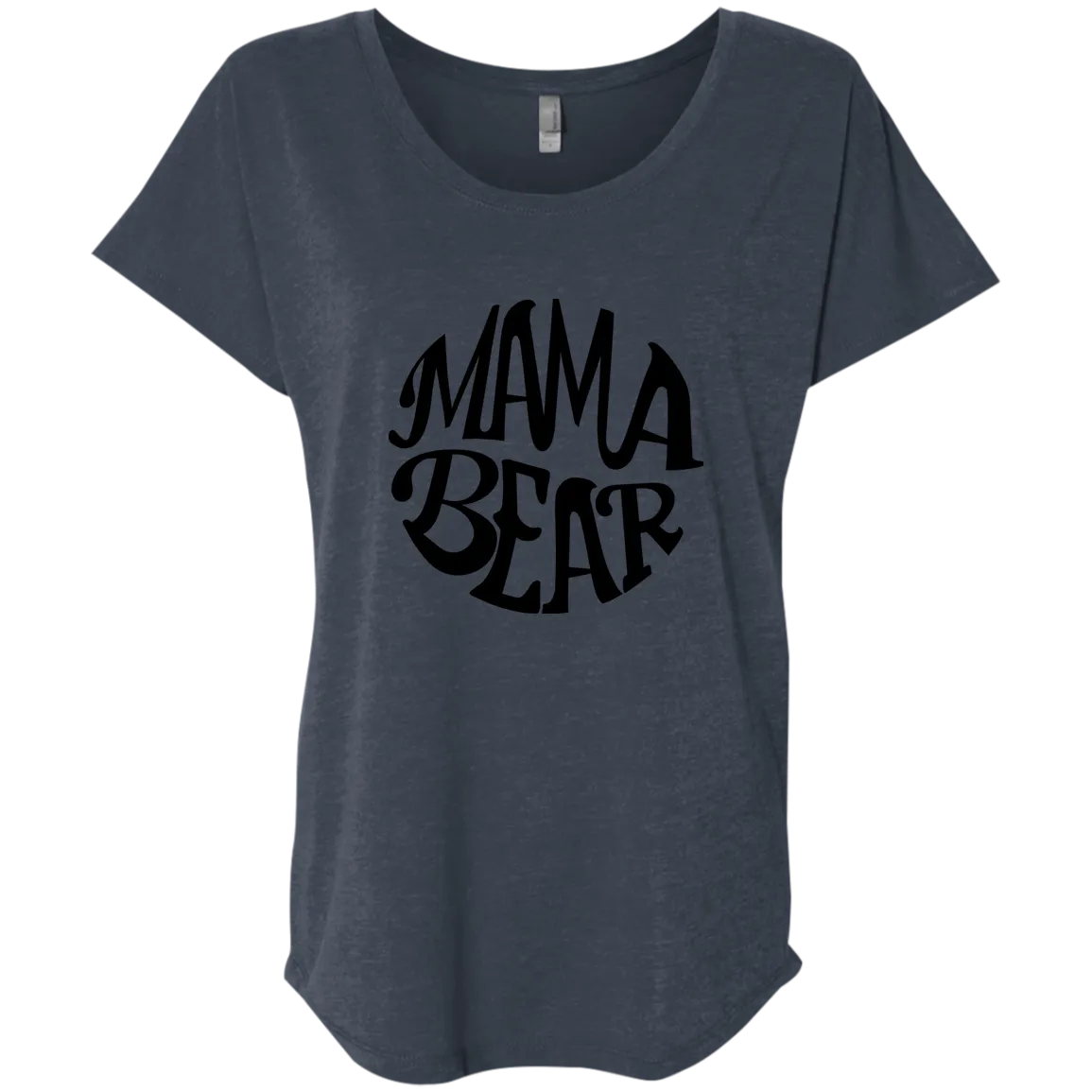 Mama Bear Triblend Dolman Sleeve