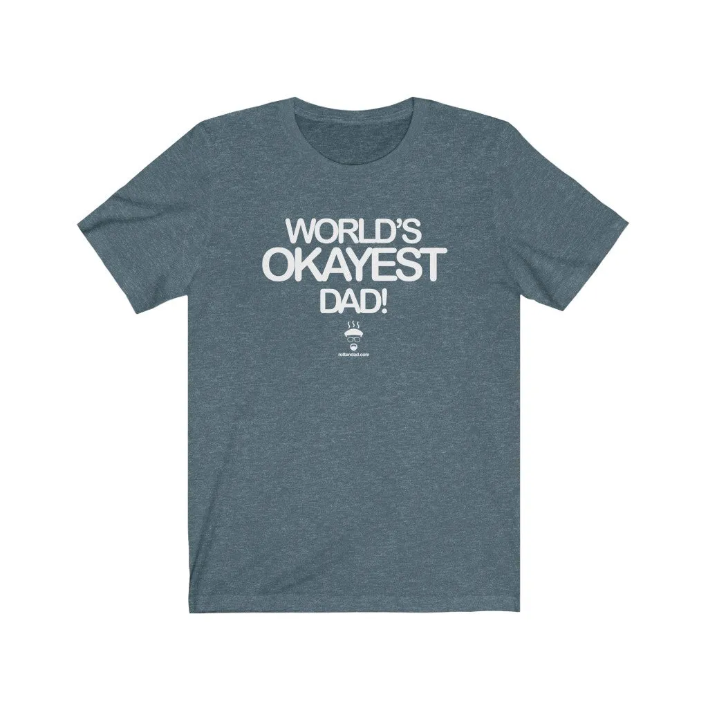 World's OKayest Dad