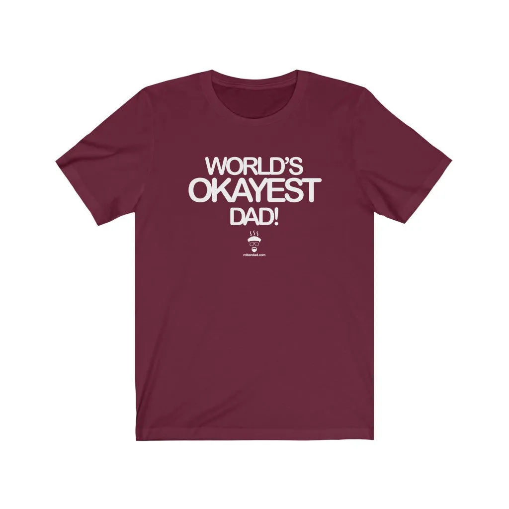 World's OKayest Dad