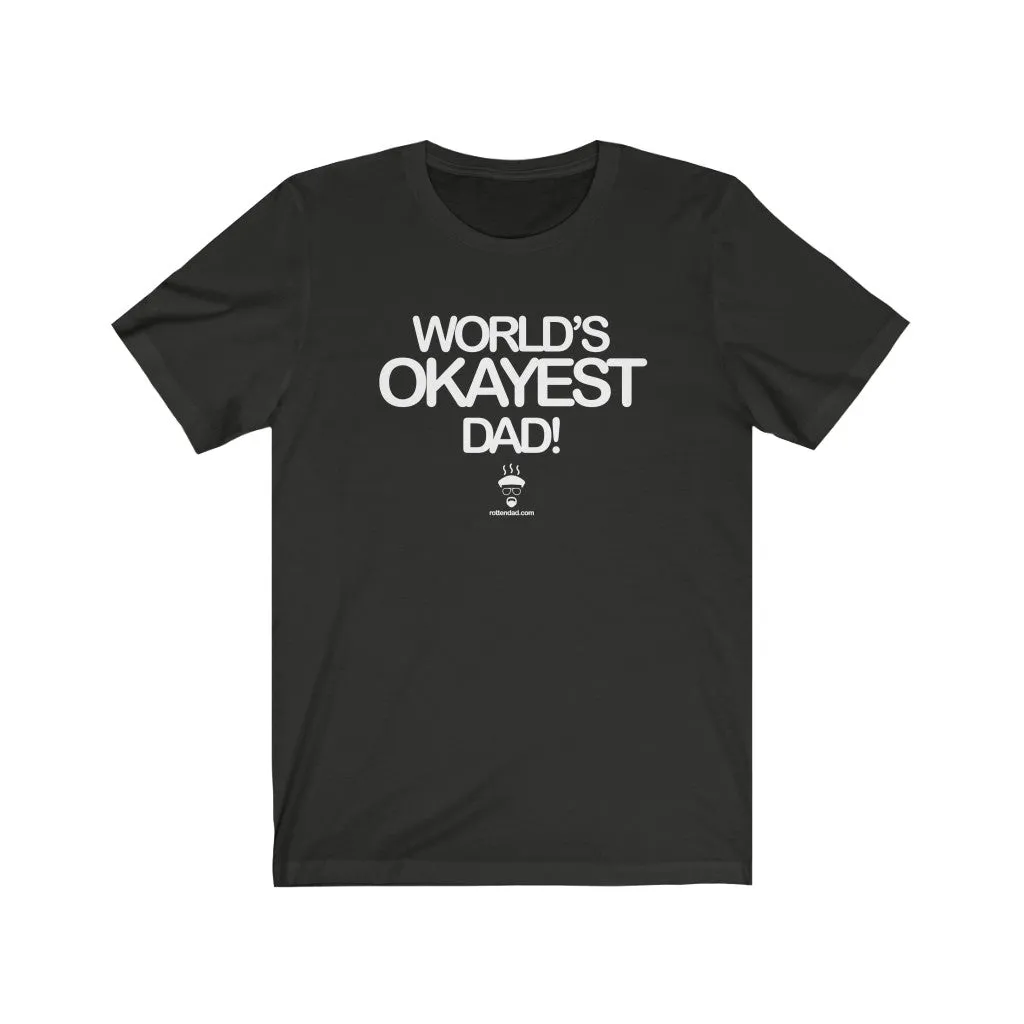 World's OKayest Dad
